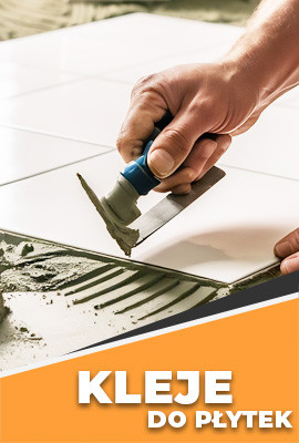 Klej do płytek - elastyczne zaprawy klejowy do glazury
